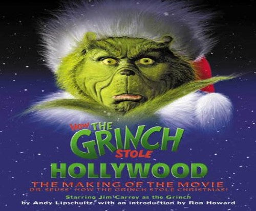 How the Grinch Stole Hollywood