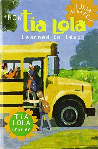 How Tia Lola Learned to Teach
