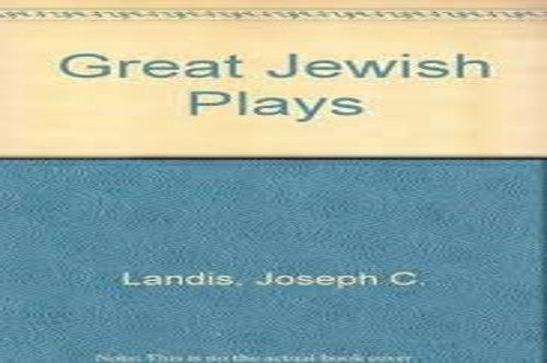 Great Jewish Plays The Golem The Dybbuk God of Vengeance King David and His Wives Green Fields