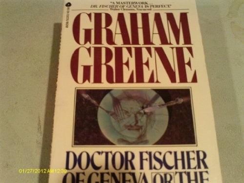 Dr. Fischer of Geneva or the Bomb Party