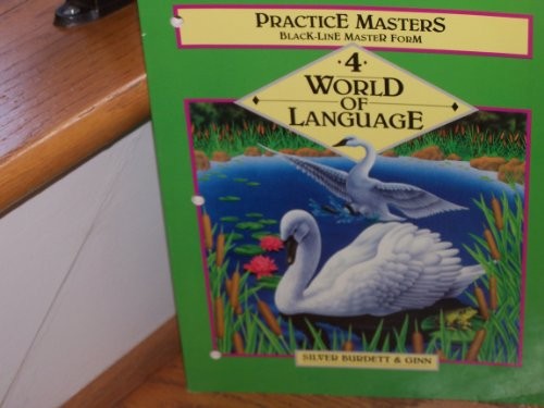 World of Language - Grade 4 Practice Masters Black-Line Master Form (World of Language, 4)