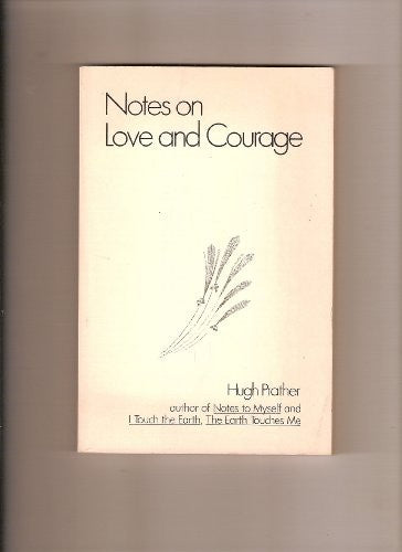 Notes on Love and Courage