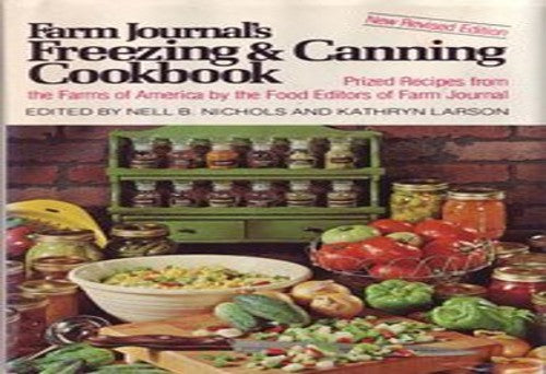 Farm Journal's Freezing & Canning Cookbook