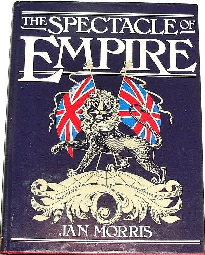 The Spectacle of Empire