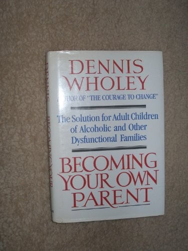 Becoming Your Own Parent