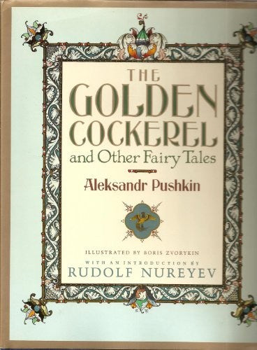 The Golden Cockerel, and Other Fairy Tales