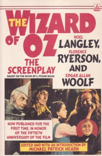 The Wizard of Oz - The Screen Play