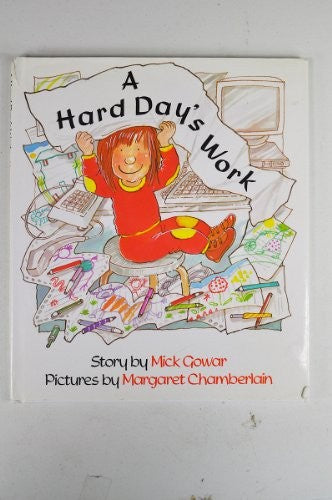 A Hard Day's Work