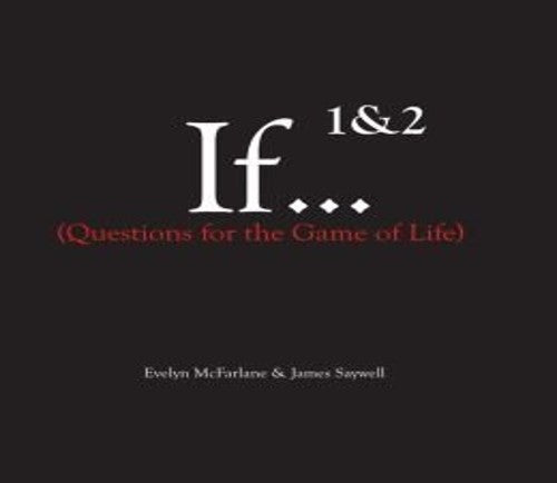 If...1 & 2, Questions for the Game of Life