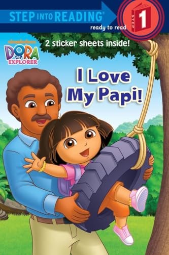 I Love My Papi! (Dora the Explorer)