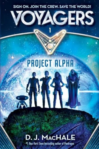 Voyagers: Project Alpha (Book1)