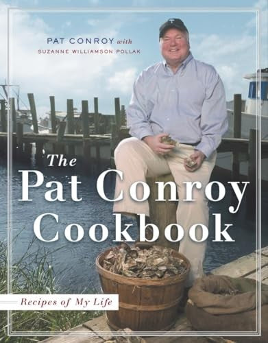 The Pat Conroy Cookbook