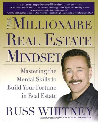 The Millionaire Real Estate Mindset