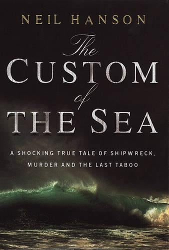 CUSTOM OF THE SEA THE