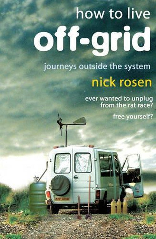 How to Live Off-grid