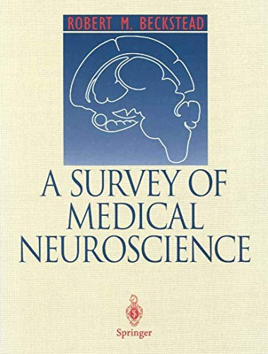 A Survey of Medical Neuroscience