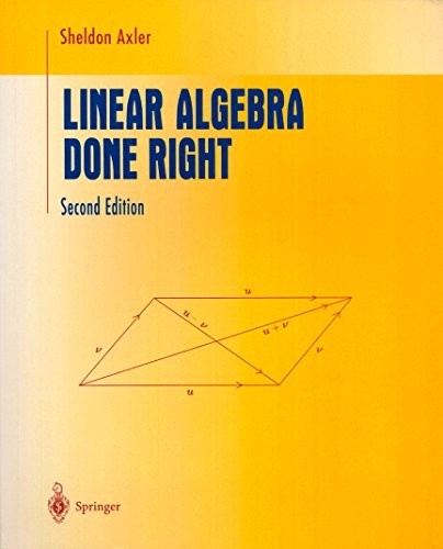 Linear Algebra Done Right