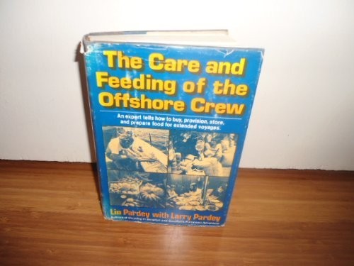 CARE & FEEDING OFFSHORE CREW CL