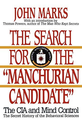 The Search for the "Manchurian Candidate"