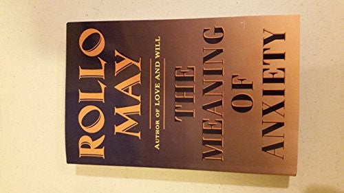 The Meaning of Anxiety