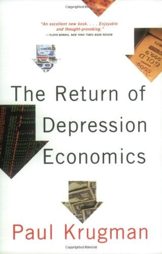 The Return of Depression Economics