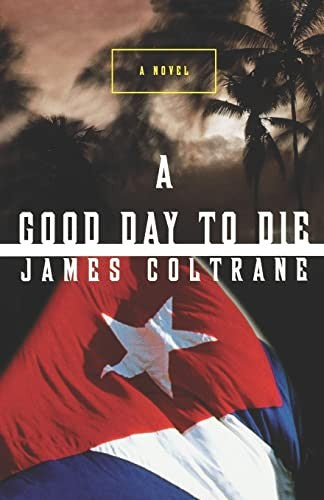 A Good Day to Die