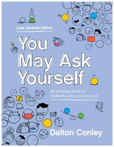 You May Ask Yourself