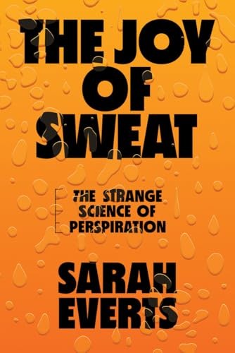 The Joy of Sweat