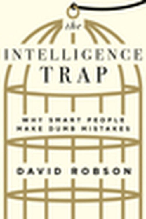The Intelligence Trap