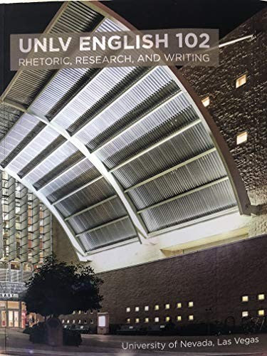 UNLV English 102 - Rhetoric, Research, and Writing