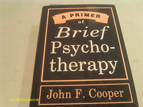 A Primer of Brief Psychotherapy