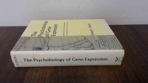 The Psychobiology of Gene Expression