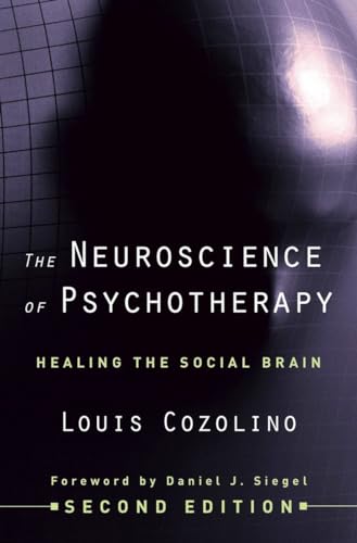 The Neuroscience of Psychotherapy