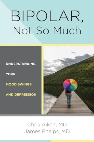 Bipolar, Not So Much