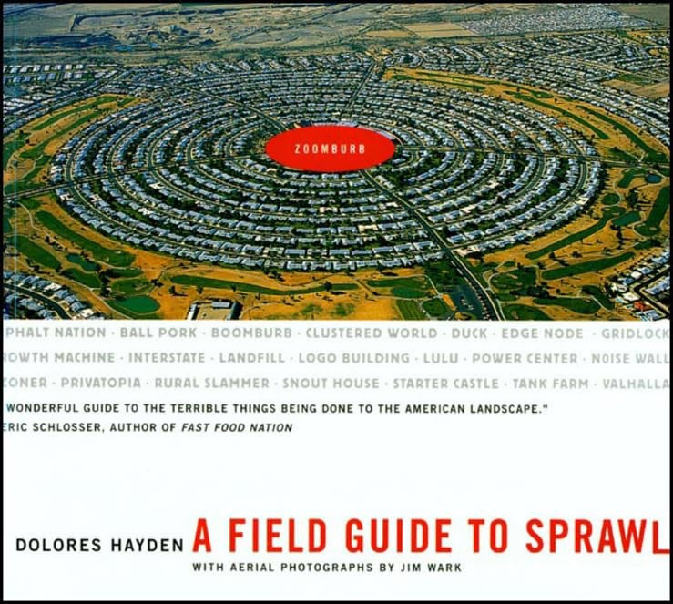 A Field Guide to Sprawl