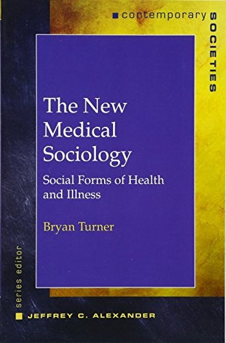 The New Medical Sociology