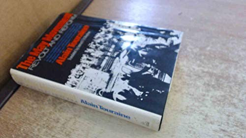 The May Movement: Revolt and Reform. May 1968 -the Student Rebellion and Worker's Strikes- the Birth of a Social Movement.