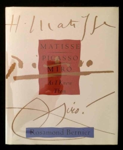 Matisse Picasso Miro as I Knew Them