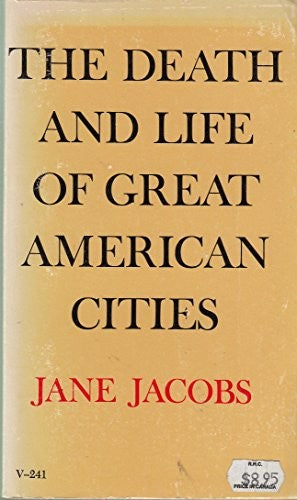 Death and Life of American Cities