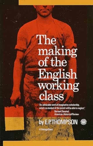 The Making of the English Working Class