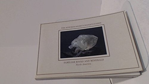 Pocket Guide to Familiar Rocks and Minerals of N