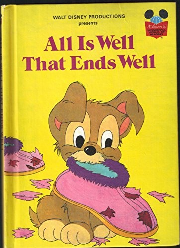 Walt Disney Productions presents All is well that ends well (Disney's wonderful world of reading)