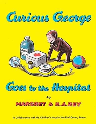 Curious George Goes To The Hospital