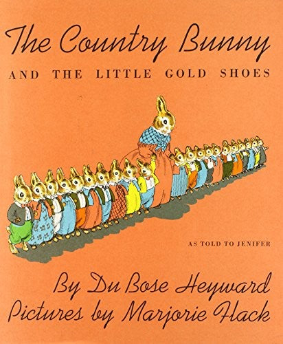 Country Bunny and the Little Gold Shoes