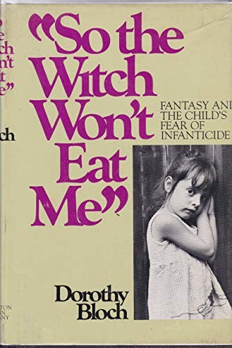 So the Witch Wont Eat Me