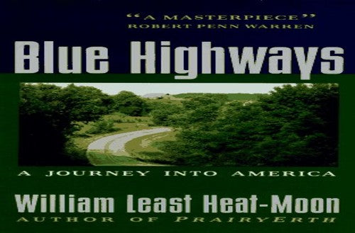 Blue Highways: a Journey into America