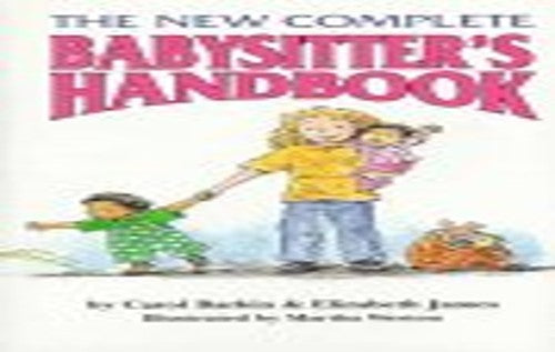 The New Complete Babysitter's Handbook