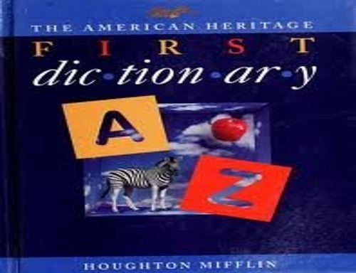 "American Heritage" First Dictionary
