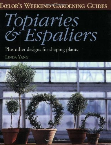 Topiaries and Espaliers