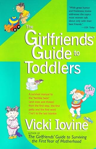 The Girlfriends' Guide to Toddlers